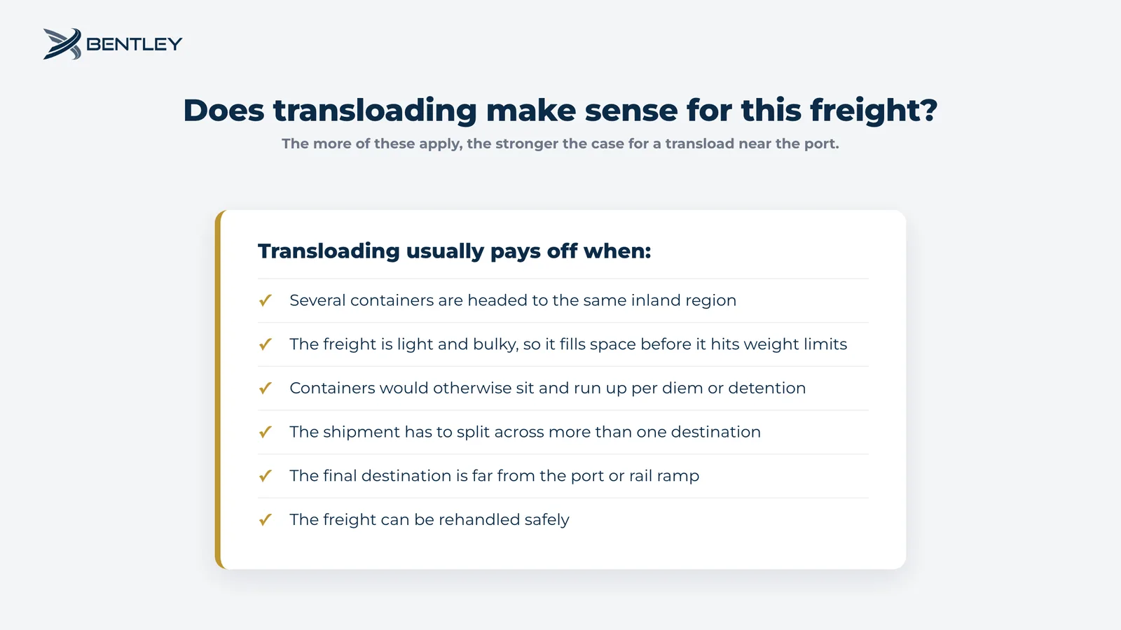 Checklist of when transloading saves money, including several containers bound for one region, light bulky freight and avoiding per diem or detention